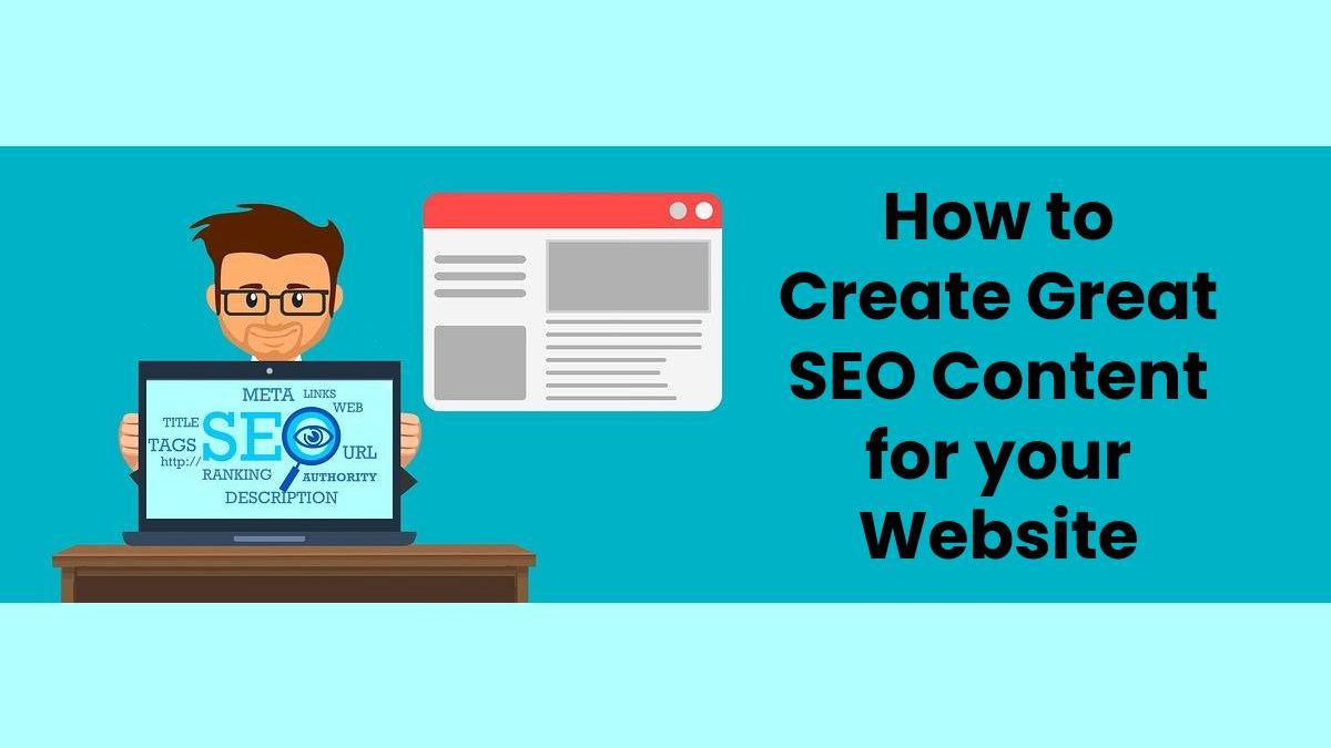 How to Create Great SEO Content for your Website